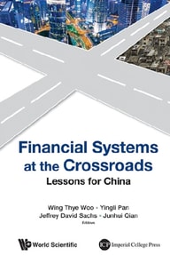 Financial Systems At The Crossroads: Lessons For China