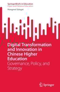 Digital Transformation and Innovation in Chinese Higher Education