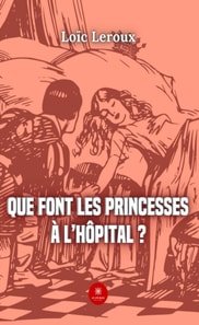 Que font les princesses a l'hopital ?