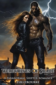 Werewolves of Shade (Part Two ): A Paranormal Shifter Romance