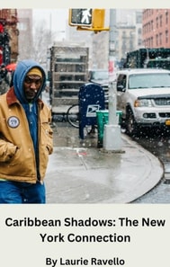 Caribbean Shadows: The New York Connection