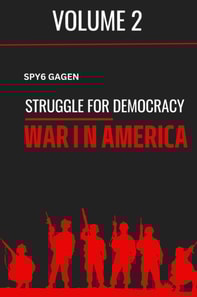 Struggle For Democracy: War In America