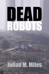 Dead Robots