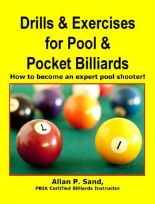 Drills & Exercises for Pool & Pocket Billiards - How to Become an Expert Pocket Billiards Player