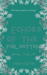 Echoes of the Forgotten