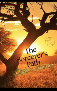 Sorcerer's Path : Elijah's Journey