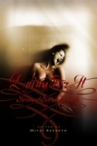 Dying For It: Tales of Sex and Death