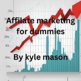 Affilate marketing for dummies