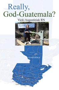 Really, God-Guatemala?