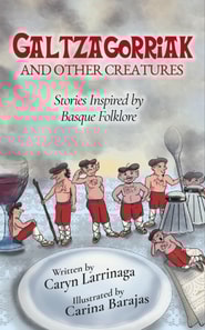 Galtzagorriak: Stories Inspired by Basque Folklore