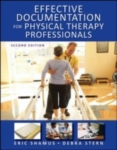 Effective Documentation for Physical Therapy Professionals, Second Edition