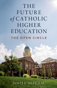 Future of Catholic Higher Education