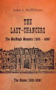 Last-Chancers: The MacHugh Memoirs (1835 - 1836)