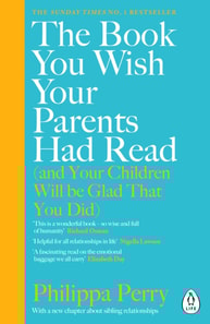 Book You Wish Your Parents Had Read (and Your Children Will Be Glad That You Did)