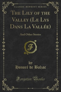 Lily of the Valley (Le Lys Dans La Vallee)