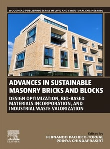 Advances in Sustainable Masonry Bricks and Blocks