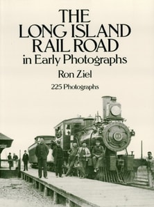 Long Island Rail Road in Early Photographs