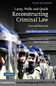Lacey, Wells and Quick Reconstructing Criminal Law
