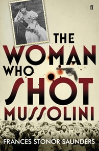 Woman Who Shot Mussolini