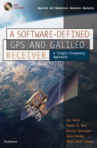 Software-Defined GPS and Galileo Receiver