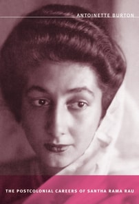 Postcolonial Careers of Santha Rama Rau