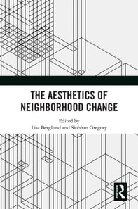 Aesthetics of Neighborhood Change