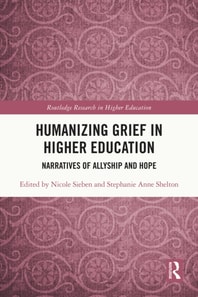 Humanizing Grief in Higher Education