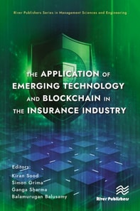 Application of Emerging Technology and Blockchain in the Insurance Industry