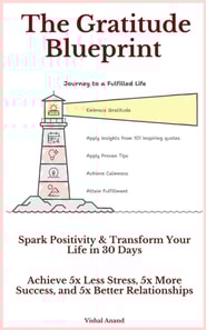Gratitude Blueprint: 100 Quotes to Spark Positivity & Transform Your Life in 30 Days