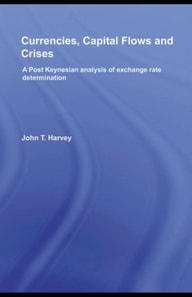 Currencies, Capital Flows and Crises