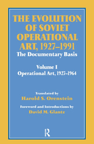 Evolution of Soviet Operational Art, 1927-1991