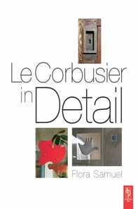 Corbusier in Detail