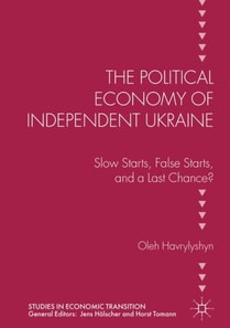 Political Economy of Independent Ukraine