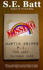 Martin Dripps, P.I.: The Lost Rainbow Case