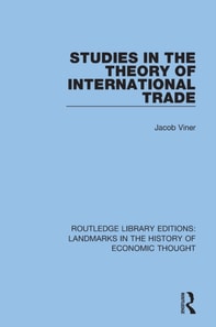 Studies in the Theory of International Trade