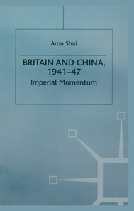 Britain And China, 1941-47