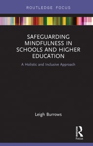 Safeguarding Mindfulness in Schools and Higher Education