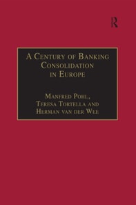 Century of Banking Consolidation in Europe