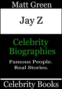 Jay Z - Celebrity Biographies