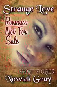 Strange Love: Romance Not For Sale