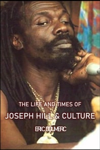 Life And Times Of Joseph Hill and Culture