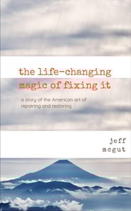 Life Changing Magic of Fixing It