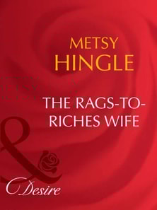 Rags-To-Riches Wife