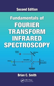 Fundamentals of Fourier Transform Infrared Spectroscopy