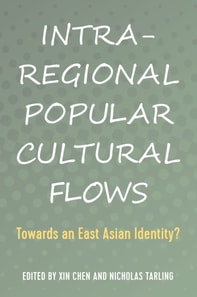 Intra-Regional Popular Cultural Flows