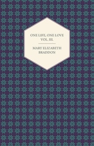 One Life, One Love Vol. III.