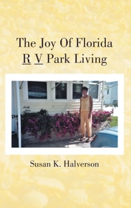Joy of Florida R V Park Living