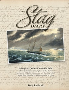 Stag Diary - Passage to Colonial Adelaide 1850