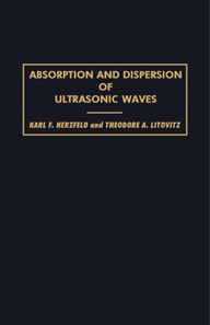 Absorption and Dispersion of Ultrasonic Waves