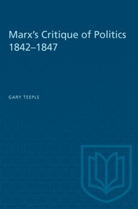 Marx's Critique of Politics 1842-1847